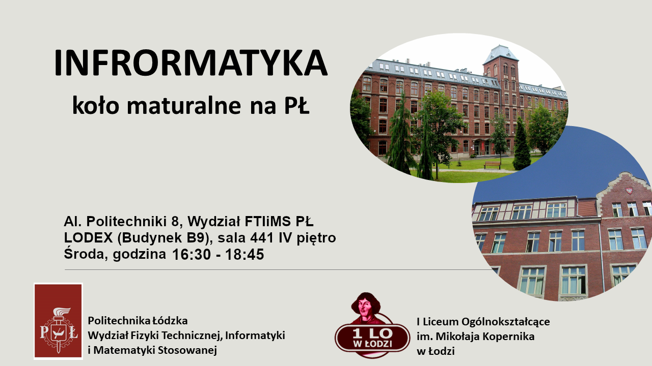 INFORMATYKA - koło maturalne na PŁ