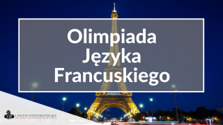 II etap okręgowy 46. Olimpiady Języka Francuskiego